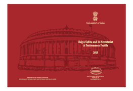 Rajya Sabha and Its Secretariat a Performance Profile 2013