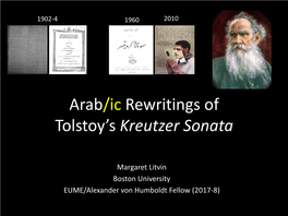 Arab/Ic Rewritings of Tolstoy's Kreutzer Sonata