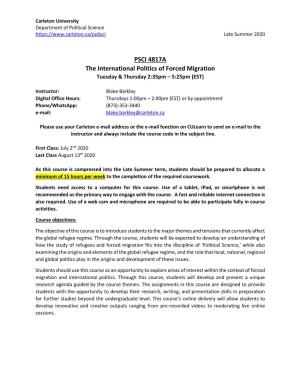 PSCI 4817A the International Politics of Forced Migration Tuesday & Thursday 2:35Pm – 5:25Pm (EST)