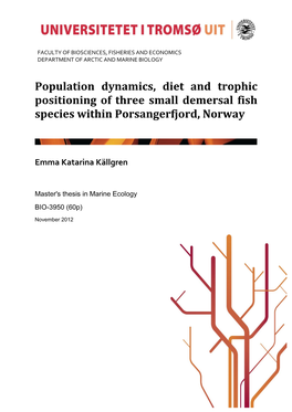 Population Dynamics, Diet and Trophic Positioning of Three Small Demersal Fish Species Within Porsangerfjord, Norway