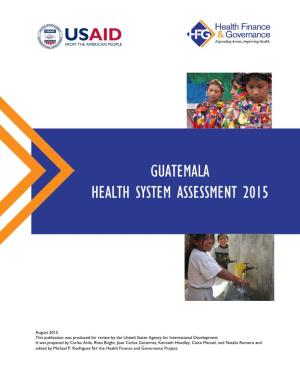 Guatemala Health System Assessment 2015