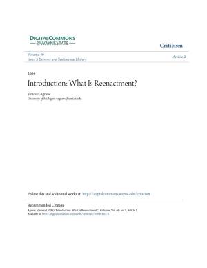 Introduction: What Is Reenactment? Vanessa Agnew University of Michigan, Vagnew@Umich.Edu