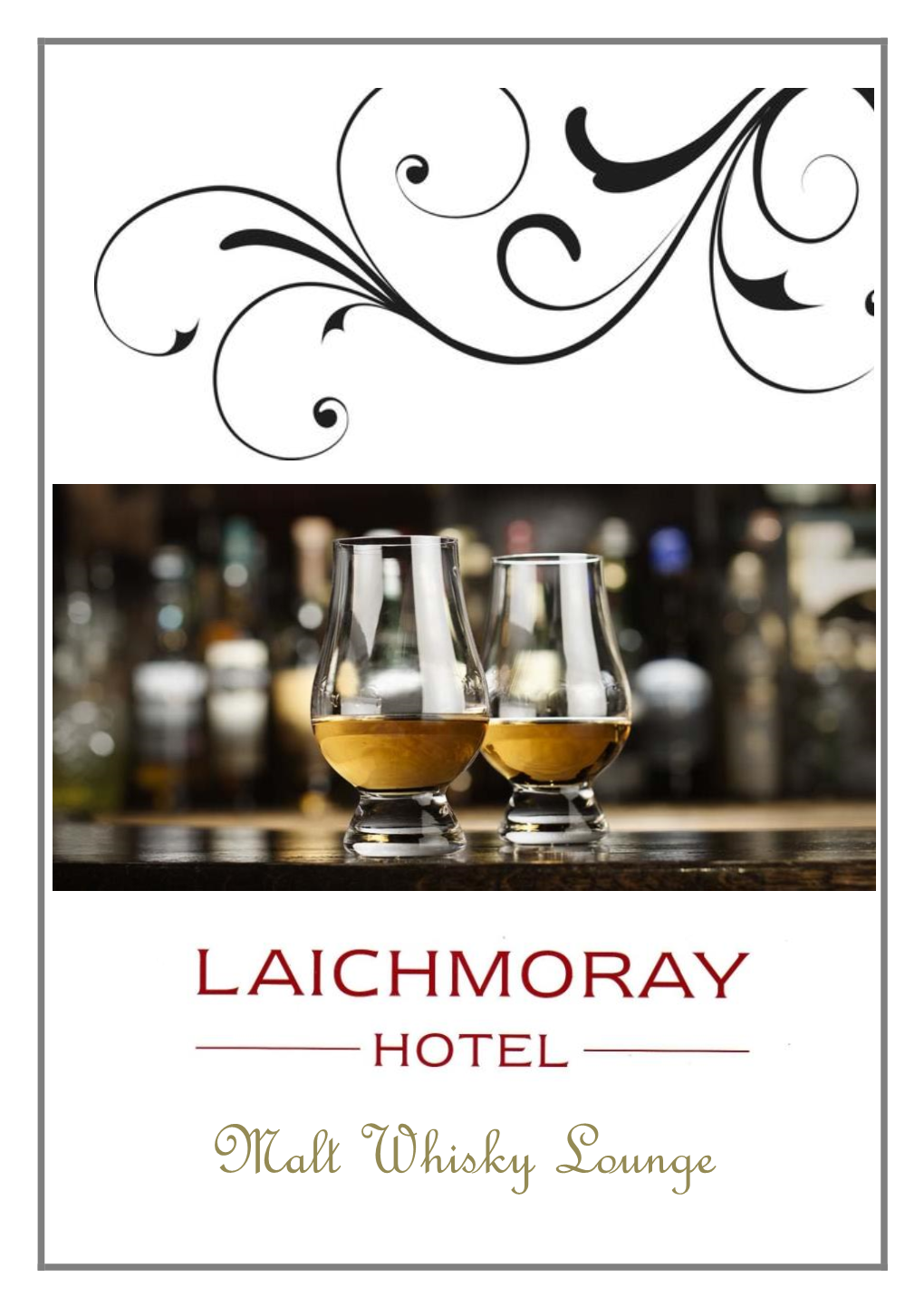 Malt Whisky Lounge Welcome to the Laichmoray