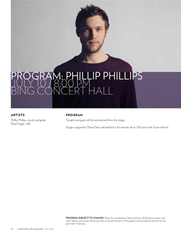 Phillip Phillips July 10 / 8:00 Pm Bing Concert Hall