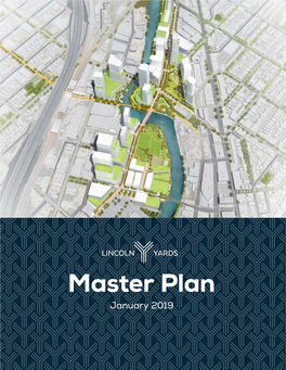 Lincoln Yards Master Plan January 2019 1 Introduction