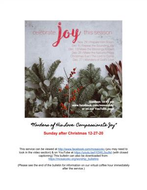 “Wonders of His Love: Compassionate Joy” Sunday After Christmas 12-27-20