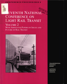 Venth Nation Conference on Light Rail Transit Volume 2 with Associated Papers on Issues and Future Oe Rail Transit