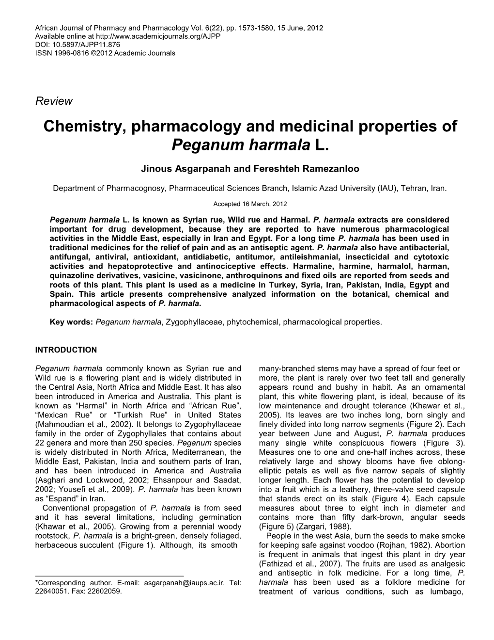 Chemistry, Pharmacology and Medicinal Properties of Peganum Harmala L