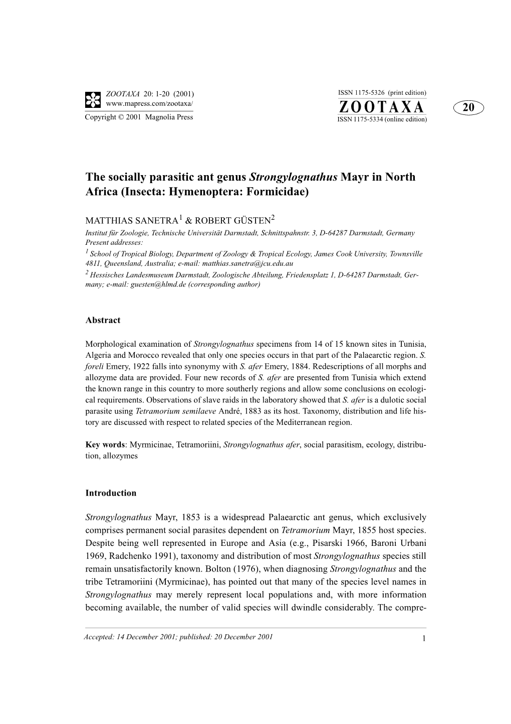 ZOOTAXA 20: 1-20 (2001) ISSN 1175-5326 (Print Edition) ZOOTAXA 20 Copyright © 2001 Magnolia Press ISSN 1175-5334 (Online Edition)