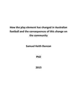 How the Play Element Has Changed in Australian Football and the Consequences of This Change on the Community