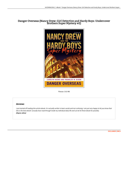 Read Book \ Danger Overseas (Nancy Drew: Girl Detective And