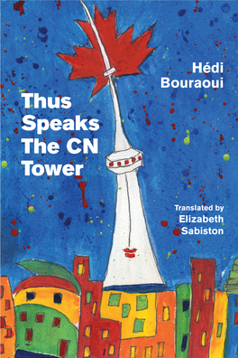 Thus Speaks the CN Tower Hédi Bouraoui