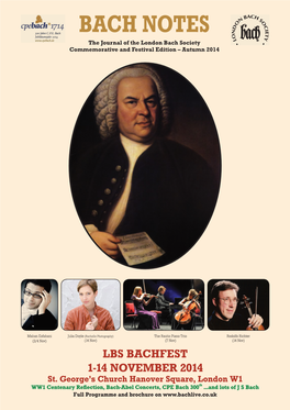 BACH NOTES the Journal of the London Bach Society Commemorative and Festival Edition – Autumn 2014
