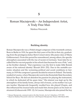 Roman Maciejewski – an Independent Artist, Atrulyfreeman Marlena Wieczorek