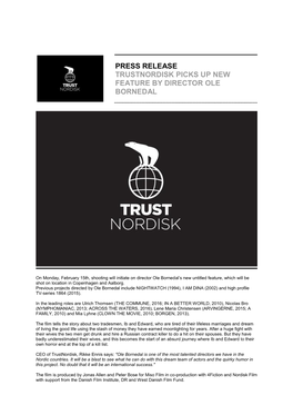 Press Release Trustnordisk Picks up New Feature by Director Ole Bornedal