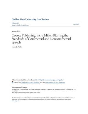 Coyote Publishing, Inc. V. Miller: Blurring the Standards of Commercial and Noncommercial Speech Nicole E