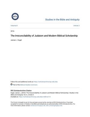 The Irreconcilability of Judaism and Modern Biblical Scholarship