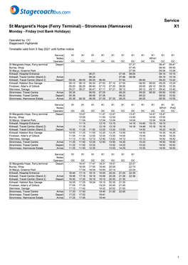 Service St Margaret's Hope (Ferry Terminal) - Stromness (Hamnavoe) X1 Monday - Friday (Not Bank Holidays)