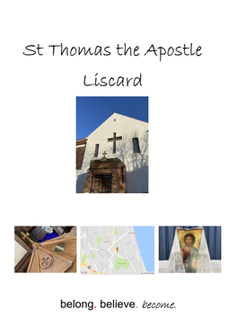 ST THOMAS the APOSTLE – LISCARD PARISH PROFILE Our Parish Mission Statement
