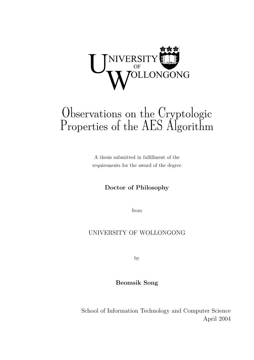 Observations on the Cryptologic Properties of the AES Algorithm
