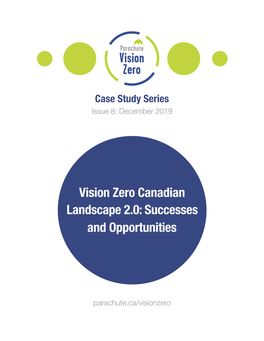 Vision Zero Canadian Landscape 2.0: Successes and Opportunities
