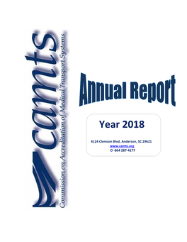 Annual Report for 2017 Was Sent out to All the Member Organizations and Will Be Available on the CAMTS Website