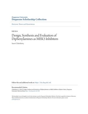 Design, Synthesis and Evaluation of Diphenylamines As MEK5 Inhibitors Suravi Chakrabarty