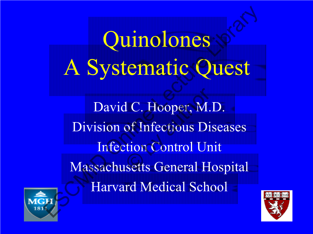 Quinolones a Systematic Quest