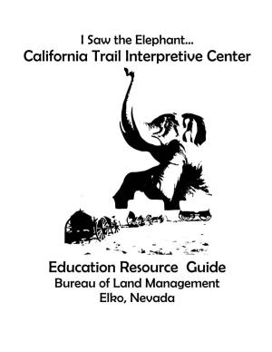 California Trail Interpretive Center Education Resource Guide