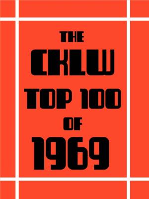 Download the Cklw Top 100 of 1969 Countdown Here!