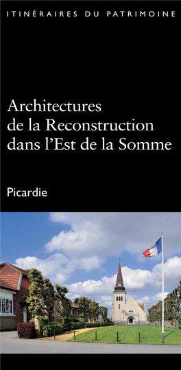 Architectures De La Reconstruction Dans L'est De La Somme