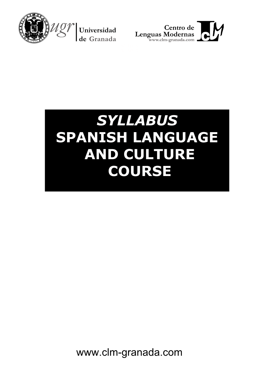Syllabus Spanish Language and Culture Course