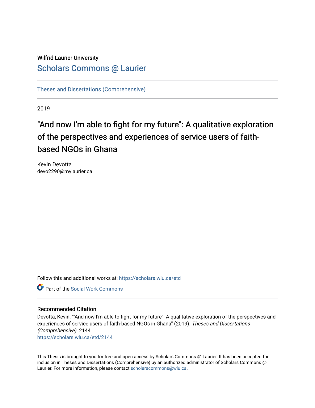"And Now I'm Able to Fight for My Future": a Qualitative Exploration of the Perspectives and Experiences of Service Users of Faith- Based Ngos in Ghana
