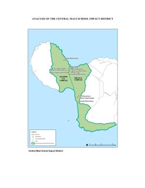 Analysis of the Central Maui School Impact District