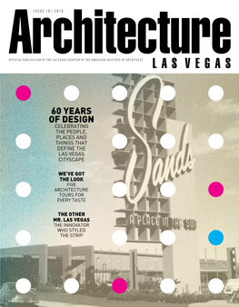 60 Years of Design Celebrating the People, Places and Things That Define the Las Vegas Cityscape
