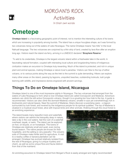 Ometepe Island Is a Fascinating Geographic Point of Interest, Not to Mention the Interesting Culture of Its Towns Which Are Increasing in Popularity Among Tourists