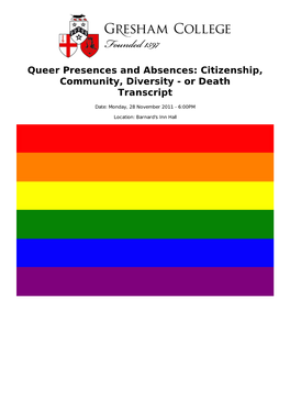 Queer Presences and Absences: Citizenship, Community, Diversity - Or Death Transcript