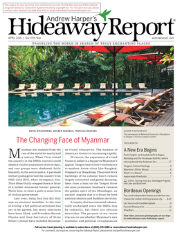 The Changing Face of Myanmar THIS MONTH Yanmar Was Isolated from the on Travel Itineraries