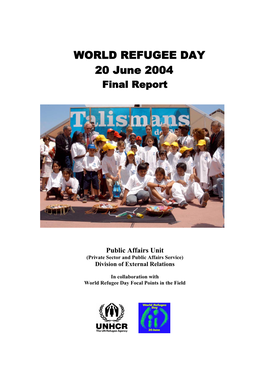 WORLD REFUGEE DAY 20 June 2004 Final Report