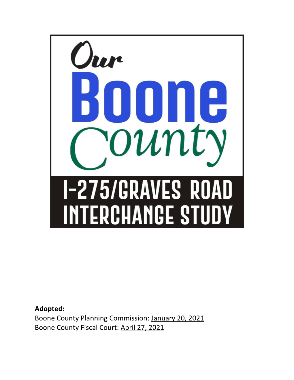 I-275/Graves Road Interchange Study Area Is the 860 Acres of Suburban Density Residential (SD) Shown on Both the North and South Sides of the Interstate