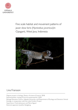 Fine Scale Habitat and Movement Patterns of Javan Slow Loris ( Nycticebus Javanicus )In Cipaganti, West Java, Indonesia