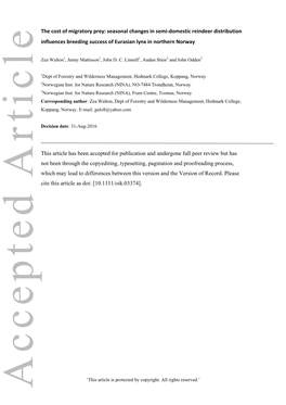The Cost of Migratory Prey: Seasonal Changes in Semi-Domestic Reindeer Distribution Influences Breeding Success of Eurasian Lynx in Northern Norway