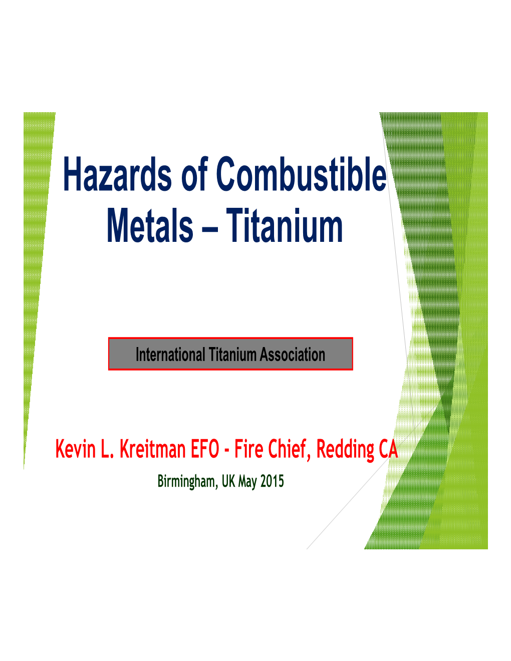 Hazards of Combustible Metals – Titanium