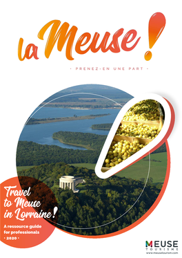 Travel to Meuse in Lorraine a Ressource Guide for Professionals • 2020 •