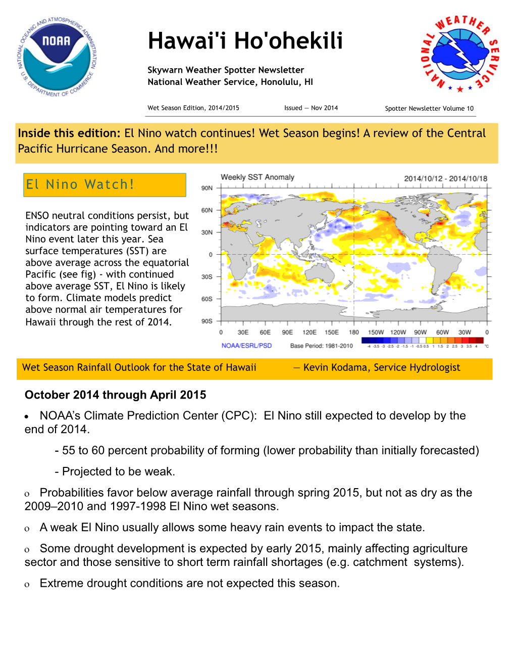 Spotter Newsletter Volume 10: Wet Season