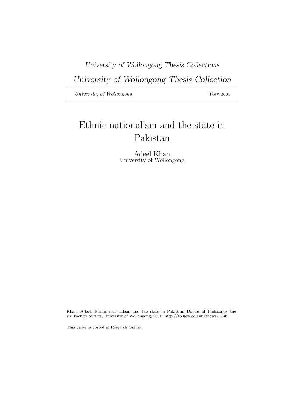 Ethnic Nationalism and the State in Pakistan Adeel Khan University of Wollongong