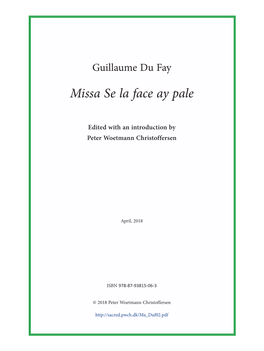 Guillaume Du Fay, Missa Se La Face Ay Pale – Gloria Selafagepalay [Superius] Mensura = H