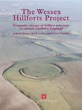 The Wessex Hillforts Project the Wessex Hillforts Project