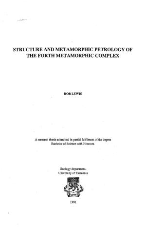 Structure and Metamorphic Petrology of the Forth Metamorphic Complex