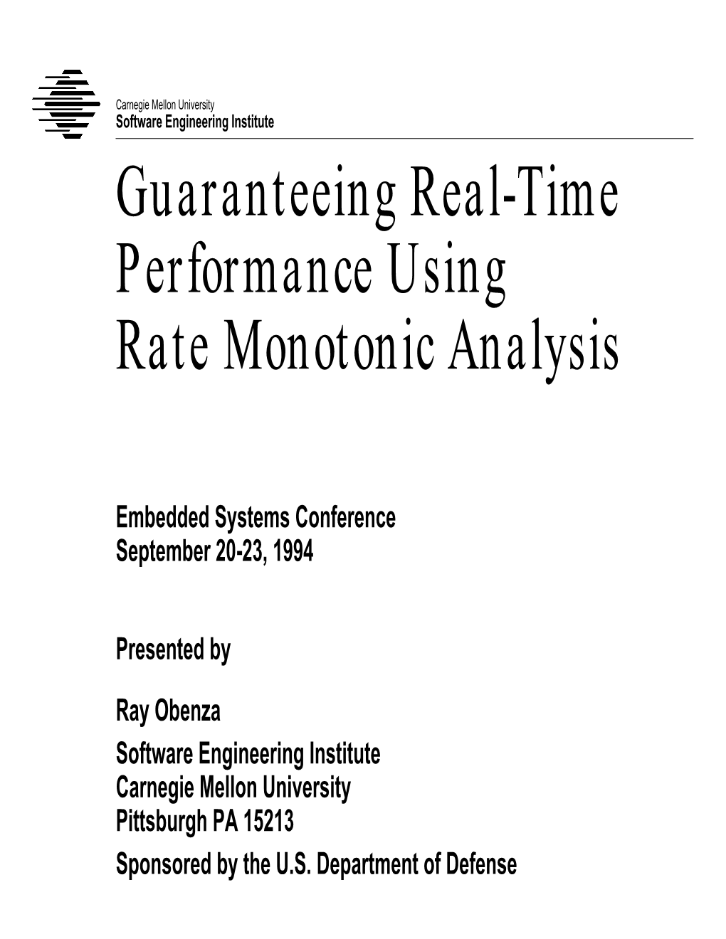 Guaranteeing Real-Time Performance Using Rate Monotonic Analysis